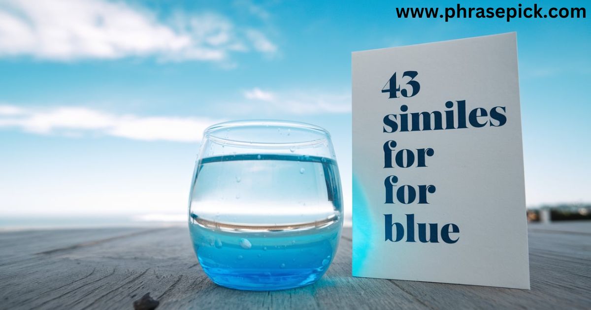 43 Similes for Blue